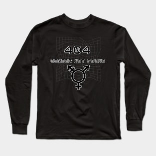 404 Gender Not Found Long Sleeve T-Shirt